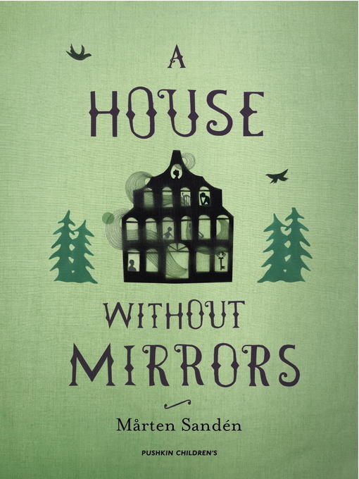 Title details for A House Without Mirrors by Marten Sanden - Available